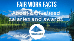 Fair Work Facts – Annualised salaries and modern awards