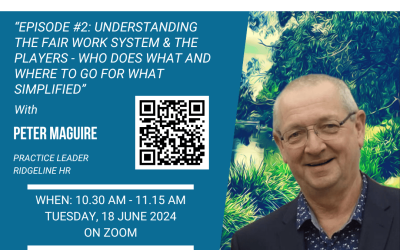 Webinar #2 – Understanding the Fair Work system and the players