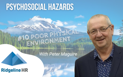 Psychosocial hazard #10 – Poor physical environment